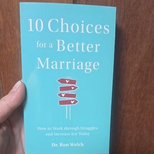 10 CHOICES FOR A BETTER MARRIAGE BOOK